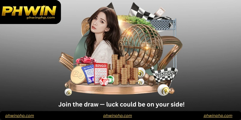 Join the draw — luck could be on your side!