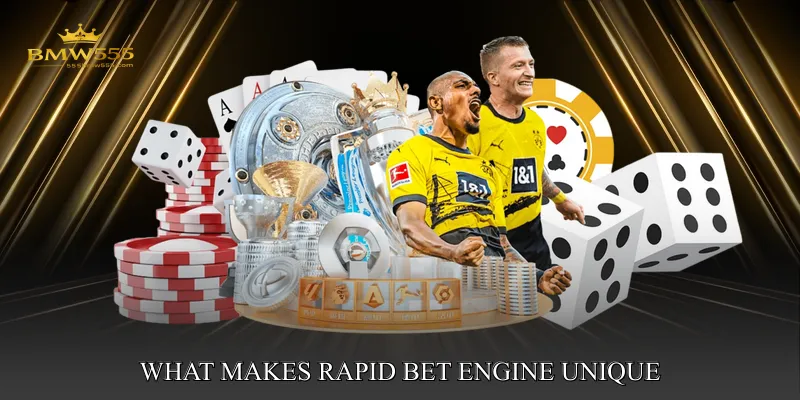 What Makes Rapid Bet Engine Unique